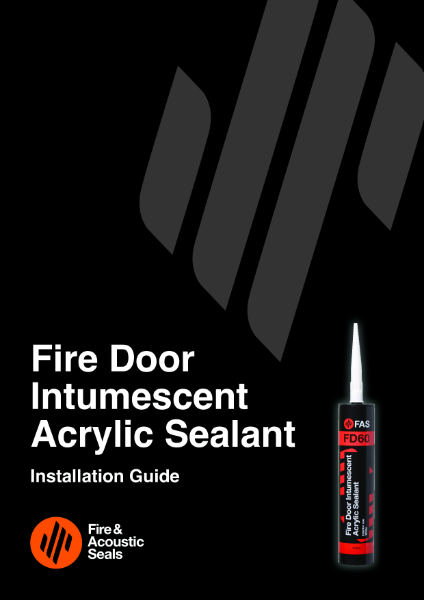 FAS Fire Door Intumescent Acrylic Sealant Installation Guide