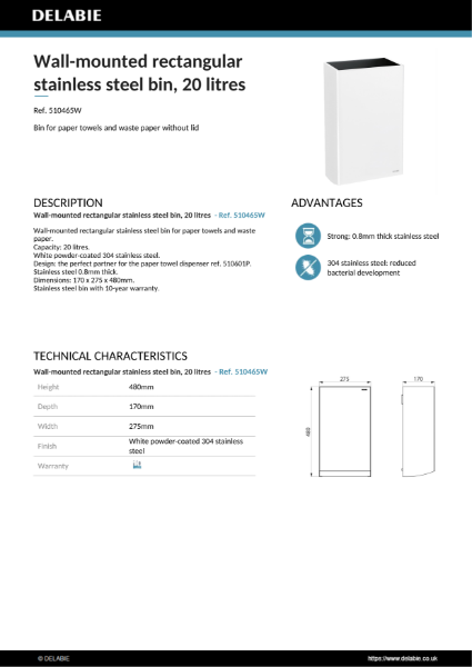 Wall-mounted rectangular stainless steel bin, 20 litres
Ref. 510465W Product Data Sheet