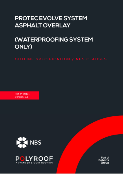 Outline Specification - PP10101 Protec Evolve to Asphalt (Overlay) v3.1 - NBS Clauses