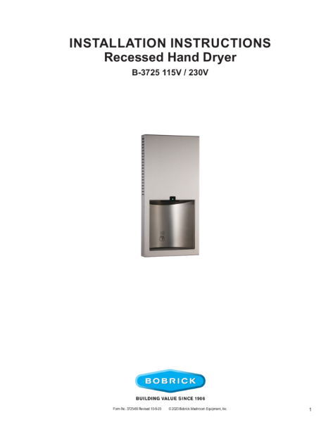 Installation Instructions - Recessed Hand Dryer B-3725 115V / 230V