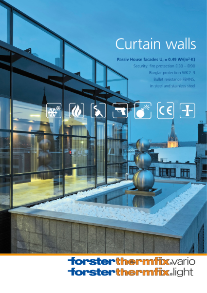 Forster Thermfix Vario and Thermfix Light - Curtain walls and glazed roofs