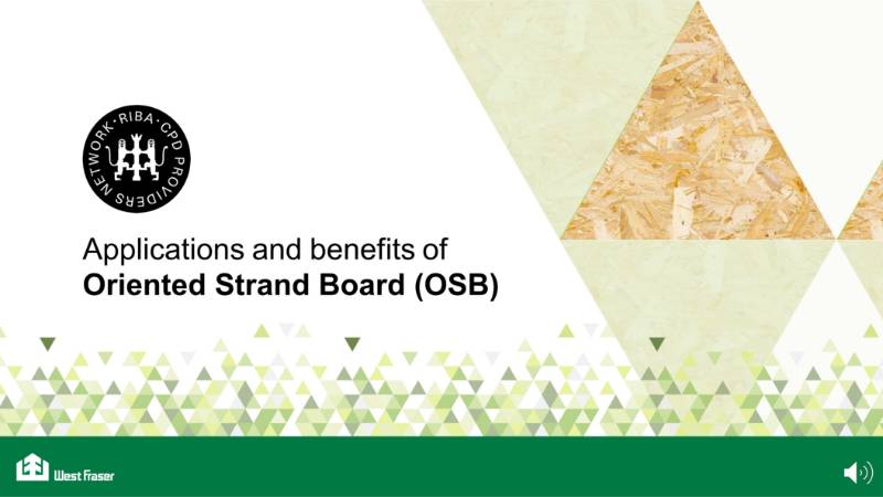 Applications and Benefits of Oriented Strand Board (OSB)