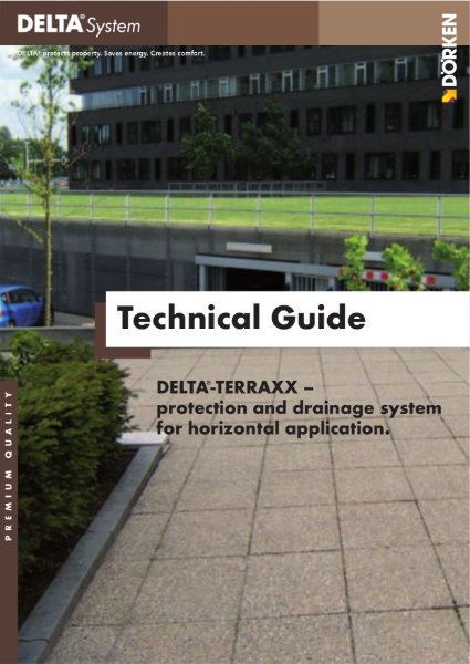 DELTA-TERRAXX Technical Guide - Protection and Drainage System for Horizontal Application