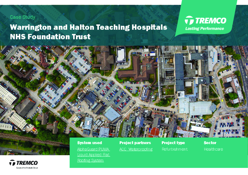 Tremco Roofing - Warrington Halton Teaching Hospitals NHS FT Case Study