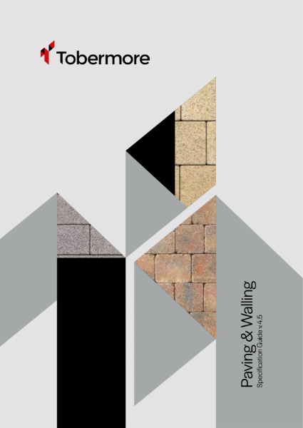 Tobermore - Paving and Walling Specification Guide -  The complete guide to Tobermores paving & walling products