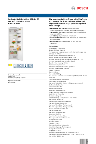 Series 6, Built-in fridge, 177.5 x 56
cm, soft close flat hinge
KIR81ADD0G