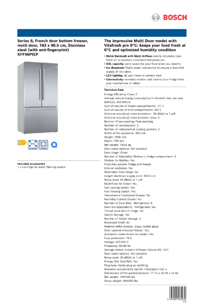 Series 8, French door bottom freezer,
multi door, 183 x 90.5 cm, Stainless
steel (with anti-fingerprint)
KFF96PIEP
