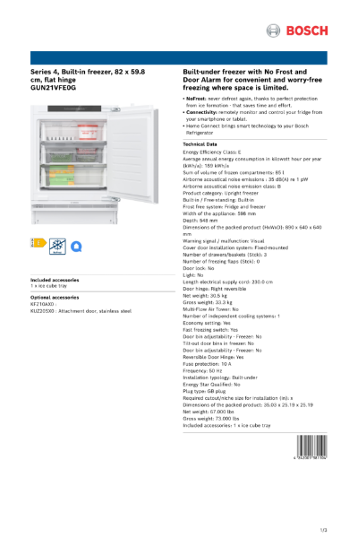 Series 4, Built-in freezer, 82 x 59.8
cm, flat hinge
GUN21VFE0G