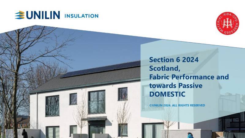 Section 6 2024 Scotland: Fabric Performance and towards Passive