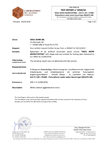 Test Report Slip Resistance: Microtopping® Grit FC 120 + PUWB Poliurethane Sealer Water-Based Type IDEALPU WB