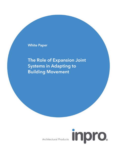 whitepaper: The Role of Expansion Joint Systems in Adapting to Building Movement