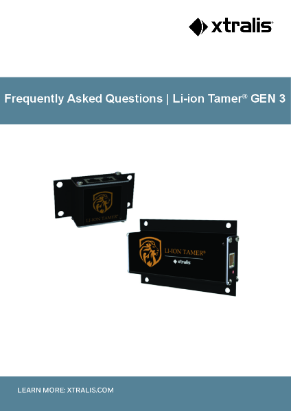 XTRALIS Li-Ion Tamer Gen3, Lithium off Gas Detection FAQ's