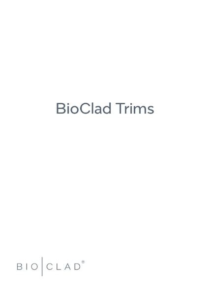 Bioclad Trims