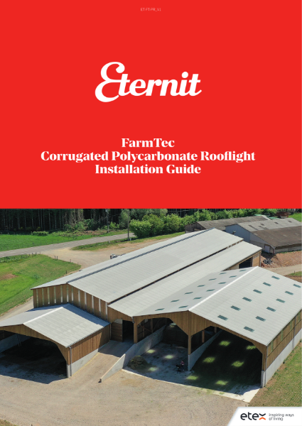 Eternit - FarmTec Corrugated Polycarbonate Rooflight Installation Guide