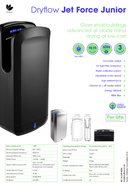 Hand Dryer Spec Sheet - Dryflow® Jetforce Junior HEPA Carbon Neutral Hand Dryer