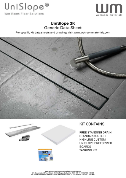 Unislope 3K Highline Custom Wet room System with drain away from the wall. Tiled Drain Finish -  DATA SHEET