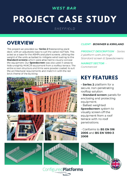 Series 2 with Standard Screen & Speedscreen system - West Bar Sheffield