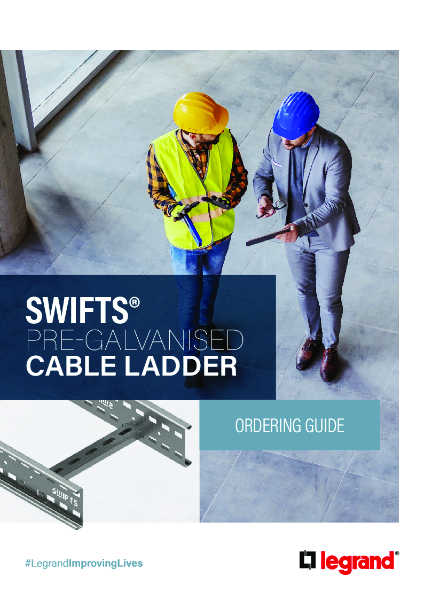 Swifts® Pre-Galvanised Cable Ladder Ordering Guide