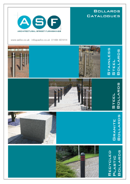 ASF Bollards Brochure - Stainless Steel Bollards, Steel Bollards, Granite Bollards, Recycled Plastic Bollards