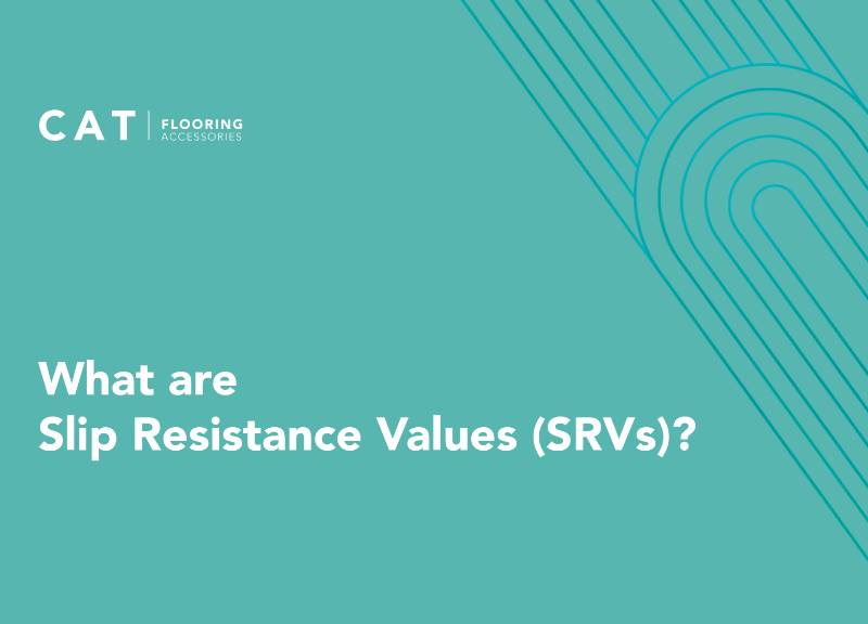 Slip Resistance Values (SRVs)