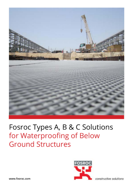 Fosroc Types A B and C Solutions for Waterproofing