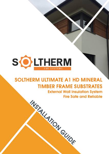 Soltherm Ultimate HD A1 Timber Frame Substrate Installation Guide
