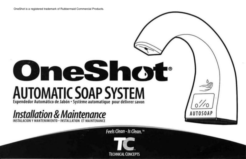 OneShot® Automatic Soap System - Installation and Maintenance