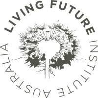 Living Future Institute Australia