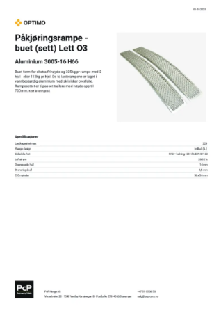 OPTIMO Pakjoringsrampe buet (sett) Lett O3 Aluminium 3005-16 H66