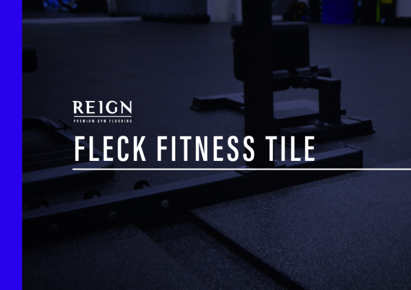 REIGN Fleck Fitness Tile - Data Sheet