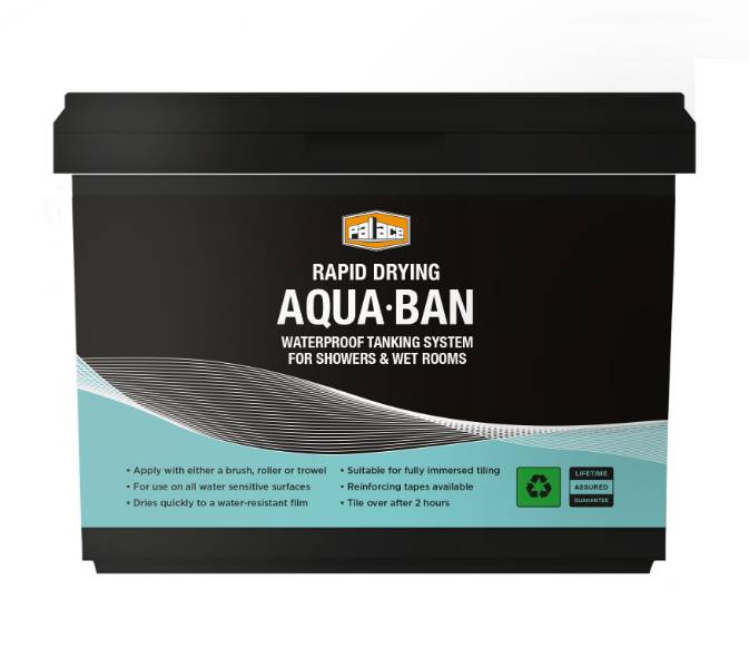 Palace Aqua-Ban Waterproof Tanking System